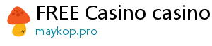 FREE Casino casino online