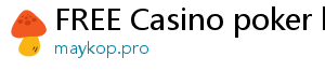 FREE Casino poker live