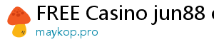 FREE Casino jun88 online