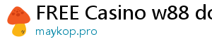 FREE Casino w88 download apk